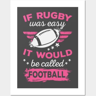 If rugby was easy it would be football Posters and Art